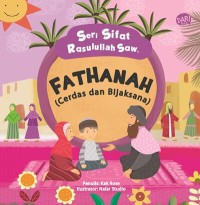 Seri sifat rasulullah saw : fathanah (cerdas dan bijaksana)