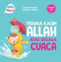 Seri nabil & naura : terima kasih Allah atas segala cuaca