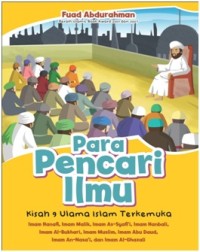 Para pencari ilmu : kisah 9 ulama islam terkemuka
