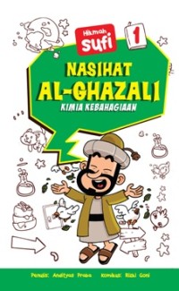 Nasihat Al-Ghazali 1 : kimia kebahagiaan