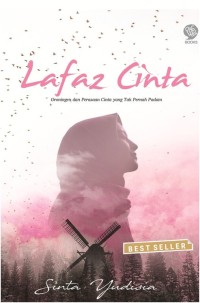 Lafaz cinta : groningen dan perasaan cinta yang tak pernah padam