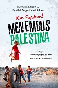 Kun fayakun! menembus palestina