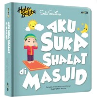 Halo balita : aku suka shalat di masjid