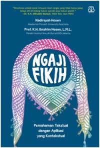 Ngaji fikih : pemahaman tekstual dengan aplikasi yang kontekstual